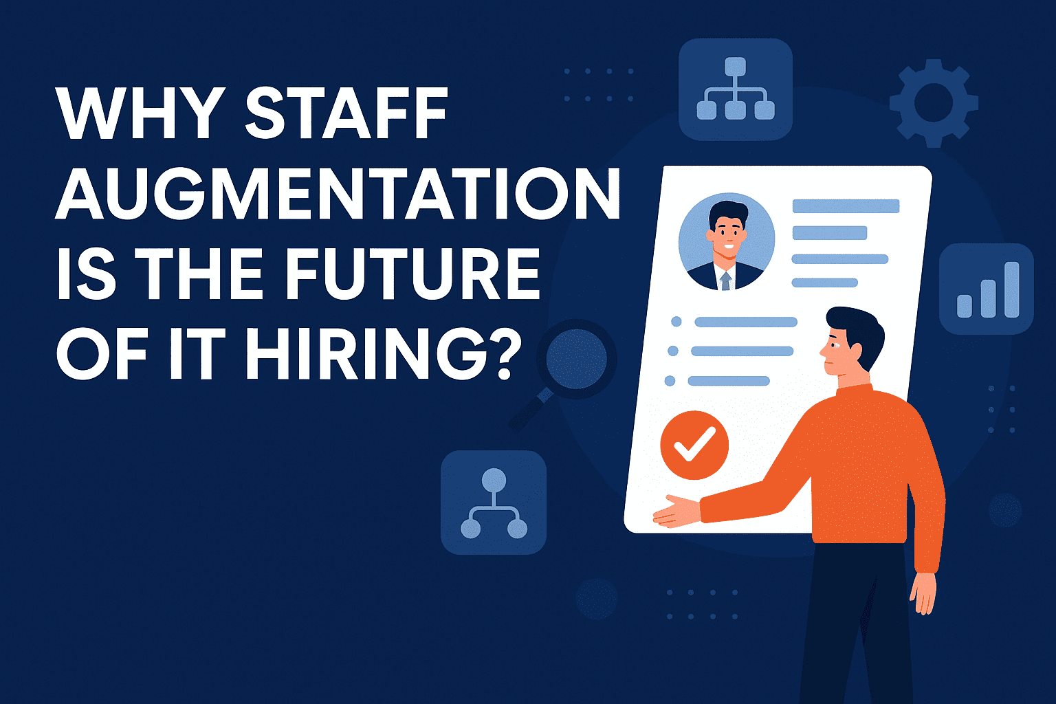 Why Staff Augmentation Is the Future of IT Hiring? – Data Science Society