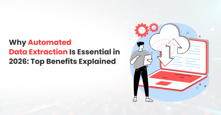 Why Automated Data Extraction Is Essential in 2026: Top Benefits ...